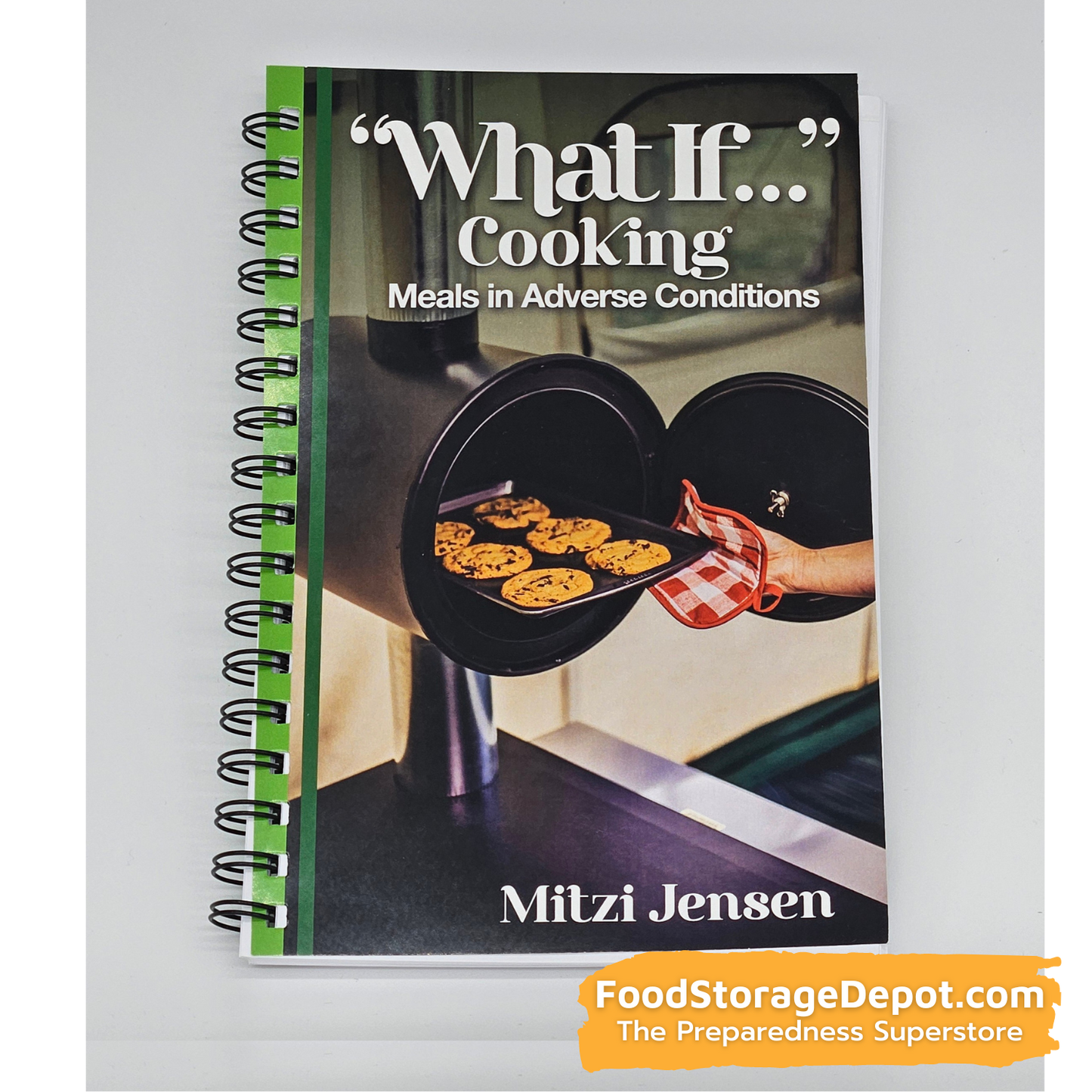 Book: What If?---Cooking Meals in Adverse Conditions by Mitzi Jensen