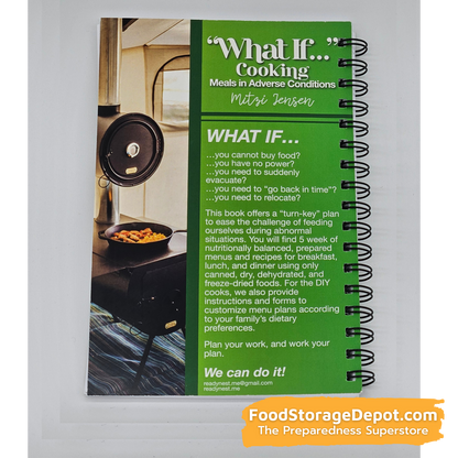 What If?---Cooking Meals in Adverse Conditions by Mitzi Jensen